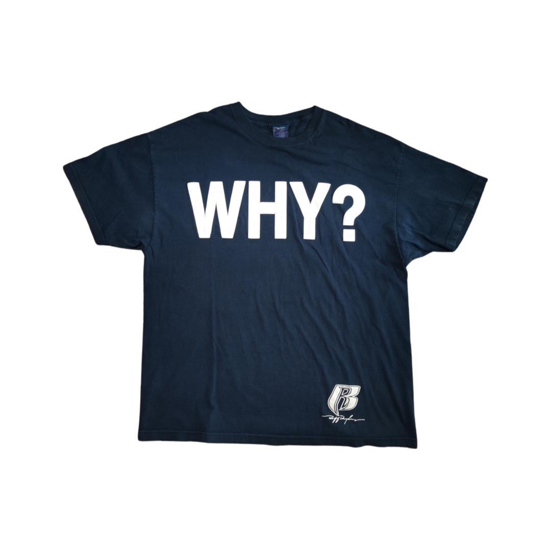Ruff Ryders "Why?" Shirt - XL