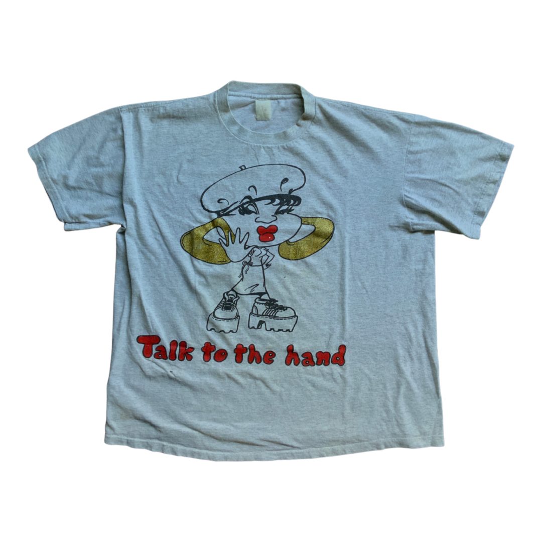 "Talk to the hand" Shirt - XL
